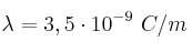 \lambda = 3,5\cdot 10^{-9}\ C/m
