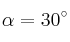 \alpha = 30^\circ