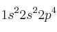 1s^22s^22p^4