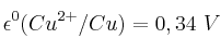 \epsilon^0 (Cu^{2+}/Cu) = 0,34\ V