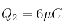 Q_2 = 6\mu C