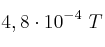 4,8\cdot·10^{-4}\ T