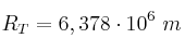 R_T = 6,378\cdot 10^6\ m