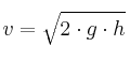 v = \sqrt{2\cdot g\cdot h}