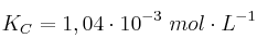 K_C = 1,04\cdot 10^{-3}\ mol\cdot L^{-1}