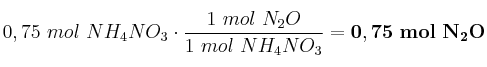 0,75\ mol\ NH_4NO_3\cdot \frac{1\ mol\ N_2O}{1\ mol\ NH_4NO_3} = \bf 0,75\ mol\ N_2O