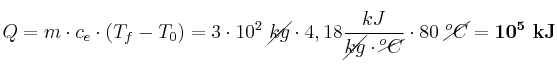 Q = m\cdot c_e\cdot (T_f - T_0) = 3\cdot 10^2\ \cancel{kg}\cdot 4,18\frac{kJ}{\cancel{kg}\cdot \cancel{^oC}}\cdot 80\ \cancel{^oC} = \bf 10^5\ kJ