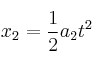  x_2 = \frac{1}{2}a_2t^2