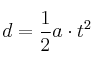 d = \frac{1}{2}a\cdot t^2