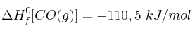 \Delta H^0_f[CO(g)] = -110,5\ kJ/mol