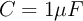 C = 1 \mu F