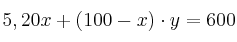 5,20x + (100 - x)\cdot y = 600