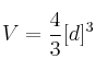 V = \frac{4}{3}[d]^3