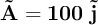 \bf \vec A = 100\ \vec j