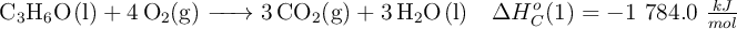 \ce{C3H6O(l) + 4O2(g) -> 3CO2(g) + 3H2O(l)}\ \ \ \Delta H_C^o(1) = -1\ 784.0\ \textstyle{kJ\over mol}