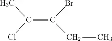 \chemfig{Cl-[:45]C(-[:135]H_3C)=C(-[:45]Br)-[:-45]CH_2-CH_3}