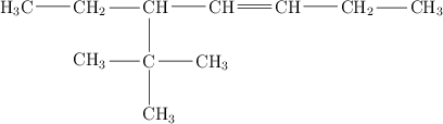 \chemfig{H_3C-CH_2-CH(-[6]C(-[4]CH_3)(-[6]CH_3)-CH_3)-CH=CH-CH_2-CH_3}