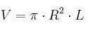 V = \pi\cdot R^2\cdot L