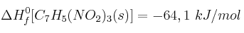 \Delta H^0_f[C_7H_5(NO_2)_3(s)] = -64,1\ kJ/mol