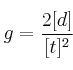 g = \frac{2[d]}{[t]^2}