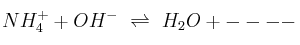 NH_4^+ + OH^-\ \rightleftharpoons\ H_2O + ---- NH_4^+ + OH^-\ \rightleftharpoons\ H_2O + ----
