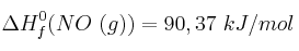 \Delta H_f^0 (NO\ (g)) = 90,37\ kJ/mol