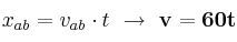 x_{ab} = v_{ab}\cdot t\ \to\ \bf v = 60t