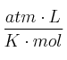 \frac{atm\cdot L}{K\cdot mol}