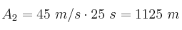 A_2 = 45\ m/s\cdot 25\ s = 1125\ m