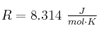 R = 8.314\ \textstyle{J\over mol\cdot K} R = 8.314\ \textstyle{J\over mol\cdot K}