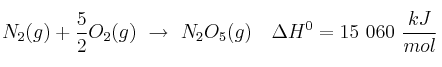 N_2 (g) + \frac{5}{2}O_2 (g)\ \to\ N_2O_5 (g)\ \ \ \Delta H^0 = 15\ 060\ \frac{kJ}{mol}