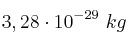 3,28\cdot 10^{-29}\ kg