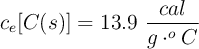 c_e[C(s)] = 13.9\ \frac{cal}{g\cdot ^o C}