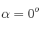 \alpha = 0^o