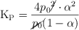 \ce{K_P} = \frac{4p_0\cancel{^2}\cdot \alpha^2}{\cancel{p_0}(1 - \alpha)}