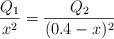 \frac{Q_1}{x^2} = \frac{Q_2}{(0.4 - x)^2}