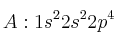 A: 1s^22s^22p^4