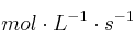 mol\cdot L^{-1}\cdot s^{-1}