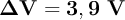 \bf \Delta V = 3,9\ V