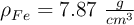 \rho_{Fe} = 7.87\ \textstyle{g\over cm^3}