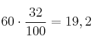 60\cdot \frac{32}{100} = 19,2