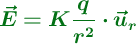 \color[RGB]{2,112,20}{\bm{\vec{E} = K\frac{q}{r^2}\cdot \vec{u}_r}}