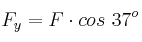 F_y = F\cdot cos\ 37^o