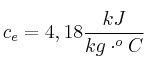 c_e = 4,18\frac{kJ}{kg\cdot ^oC}