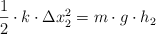 \frac{1}{2}\cdot k\cdot \Delta x_2^2  = m\cdot g\cdot h_2