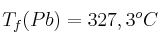 T_f(Pb) = 327,3^oC
