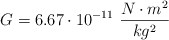 G  = 6.67\cdot 10^{-11}\ \frac {N\cdot m^2}{kg^2}