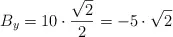 B_y  = 10\cdot \frac{\sqrt 2}{2} = - 5\cdot \sqrt 2