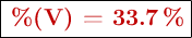 \fbox{\color[RGB]{192,0,0}{\bf \%(V) = 33.7\ \%}}