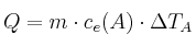 Q = m\cdot c_e(A)\cdot \Delta T_A